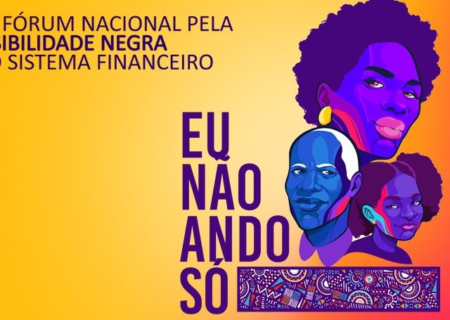 Mostrando resultados para: Inscrições abertas para o VII Fórum Nacional pela Visibilidade Negra no Sistema Financeiro