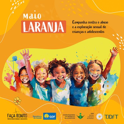 Maio Laranja campanha contra a violência sexual de crianças e adolescentes