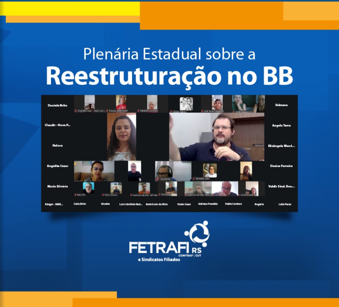 Plenária Estadual do BB debate reestruturação anunciada pelo Banco e define estratégias de acompanhamento